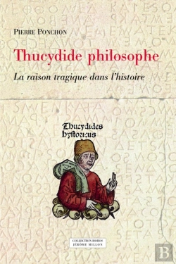 Bertrand.pt - Thucydide Philosophe ; La Raison Tragique Dans L'Histoire