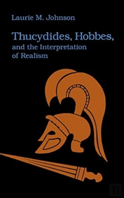 Bertrand.pt - Thucydides, Hobbes, And The Interpretation Of Realism