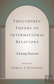 Thucydides' Theory Of International Relations