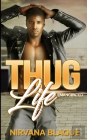 Thug Life: Emancipated  Thug Life #1