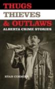 Thugs, Thieves & Outlaws