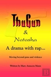 Thugun And Natasha: A Drama With Rap