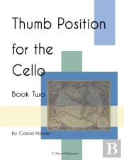Thumb Position For The Cello, Book Two