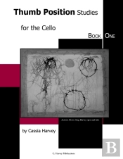 Thumb Position Studies For The Cello, Book One