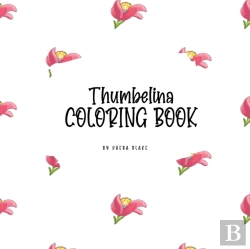 Bertrand.pt - Thumbelina Coloring Book For Children (8.5x8.5 Coloring Book / Activity Book)