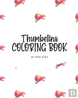 Bertrand.pt - Thumbelina Coloring Book For Children (8x10 Coloring Book / Activity Book)