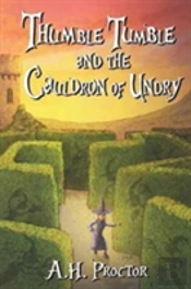 Thumble Tumble And The Cauldron Of Undry