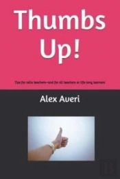 Thumbs Up!: Tips For Cello Teachers-And