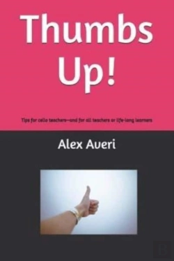 Bertrand.pt - Thumbs Up!: Tips For Cello Teachers-And
