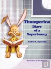Thumperino - Diary Of A Superbunny