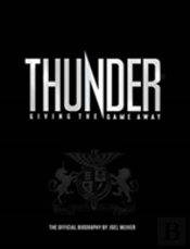 Thunder: Giving The Game Away