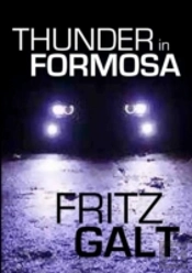Thunder In Formosa: An International Thriller