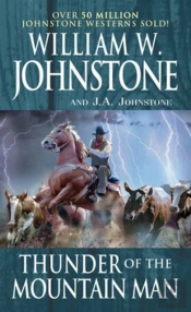 Thunder Of The Mountain Man