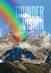 Thunder Vision: Study Of The Book Of Rev