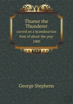 Bertrand.pt - Thunor The Thunderer Carved On A Scandinavian Font Of About The Year 1000