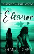 Thursday'S Child Series - Eleanor - Book Two