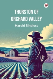 Thurston Of Orchard Valley (Edition1)