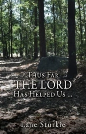 Thus Far The Lord Has Helped Us ...