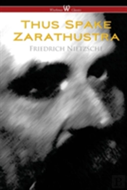 Bertrand.pt - Thus Spake Zarathustra - A Book For All And None (Wisehouse Classics)