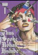 Thus Spoke Rohan Kishibe, Vol. 1