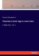 Thwarted Or Ducks' Eggs In A Hen'S Nest