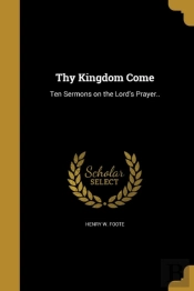 Thy Kingdom Come