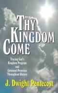 Thy Kingdom Come