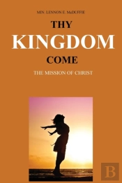 Thy Kingdom Come