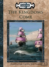 Thy Kingdoms Come