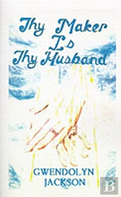 Thy Maker Is Thy Husband