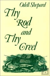 Thy Rod And Thy Creel