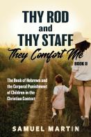 Thy Rod And Thy Staff, They Comfort Me - Book Ii