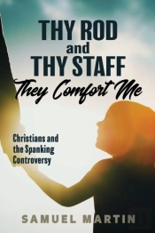 Thy Rod And Thy Staff They Comfort Me
