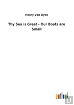 Bertrand.pt - Thy Sea Is Great - Our Boats Are Small
