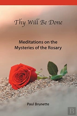 Bertrand.pt - Thy Will Be Done: Meditations On The Mys