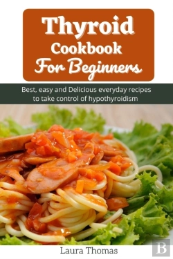 Bertrand.pt - Thyroid Cookbook For Beginners