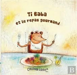 Bertrand.pt - Ti Baba Et Le Repas Gourmand