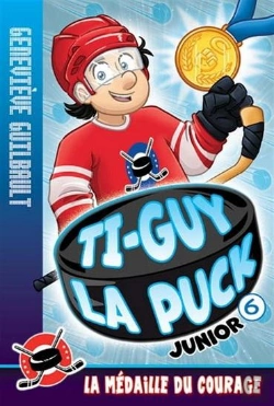Bertrand.pt - Ti-Guy La Puck Junior V 06 La Medaille Du Courage