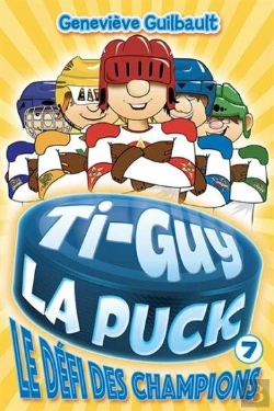 Bertrand.pt - Ti-Guy La Puck V 07 Le Defi Des Champions