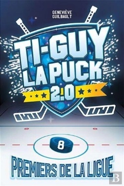 Bertrand.pt - Ti-Guy Le Puck : Premiers De La Ligue