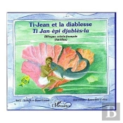 Ti Jean Et La Diablesse ; Ti Jan Epi Djables La