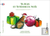 Ti-Jean Et Ti Manicou Noël
