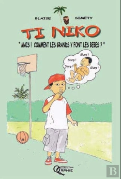 Bertrand.pt - Ti Niko ; Mais ! Comment Les Grands Y Font Les Bebes ?