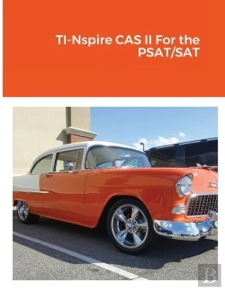 Bertrand.pt - Ti-Nspire Cas Ii For The Psat/Sat
