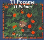 Ti Pocame / Ti Pokam  Bilingue Creole-Francais