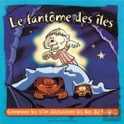 Ti Zouk ; Le Fantôme Des Îles