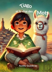 Tiago Et Le Rêve Des Mots