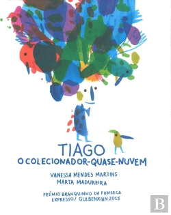 Bertrand.pt - Tiago, o Colecionador - Quase-Nuvem