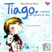 Tiago, o Menino que Gostava de Cães