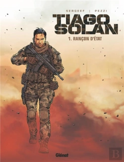 Bertrand.pt - Tiago Solan Tome 1 : Rançon D'Etat